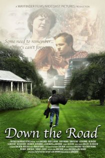 «Down the Road»