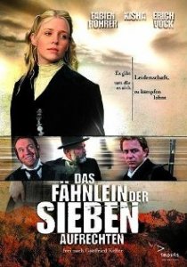 «Das Fähnlein der sieben Aufrechten»