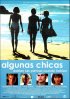 Постер «Algunas chicas doblan las piernas cuando hablan»