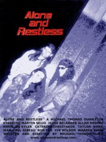 «Alone and Restless»