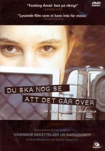 «Du ska nog se att det går över»