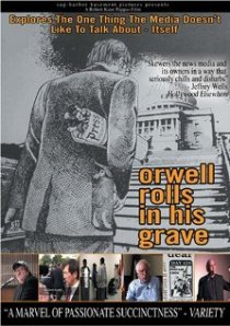 «Orwell Rolls in His Grave»