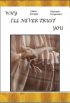 Постер «Why I'll Never Trust You (In 200 Words or Less)»