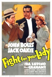 «Fight for Your Lady»