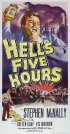 Постер «Hell's Five Hours»