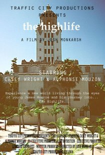 «The Highlife»