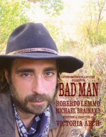 «Bad Man»