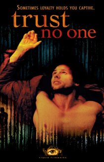 «Trust No One»