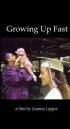 Постер «Growing Up Fast»