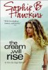 Постер «The Cream Will Rise»