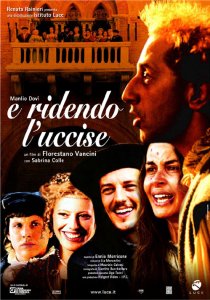 «E ridendo l'uccise»