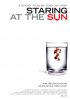 Постер «Staring at the Sun»