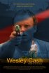 Постер «Wesley Cash»
