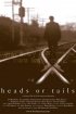 Постер «Heads or Tails»