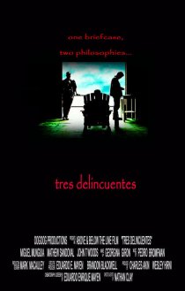 «Tres delincuentes»