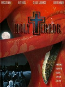 «Holy Terror»