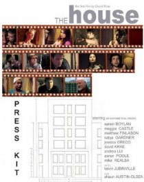 «The House»