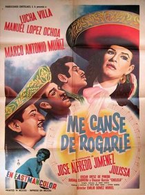 «Me cansé de rogarle»