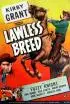 Постер «Lawless Breed»