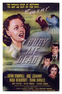 «Bury Me Dead»