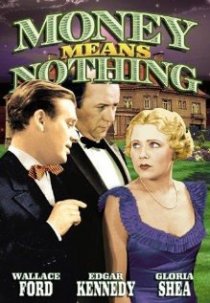 «Money Means Nothing»