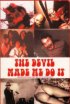 Постер «The Devil Made Me Do It»