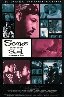 «Scenes for the Soul»