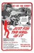 Постер «Just for the Hell of It»