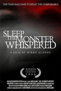«Sleep, the Monster Whispered»