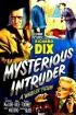 Постер «Mysterious Intruder»