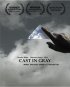 Постер «Cast in Gray»