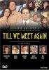 Постер «Когда мы встретимся вновь»