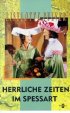 Постер «Прекрасные времена в Шпессарте»