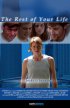 Постер «The Rest of Your Life»