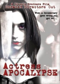 «Actress Apocalypse»