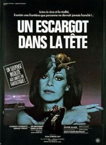 «Un escargot dans la tête»