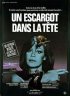 Постер «Un escargot dans la tête»